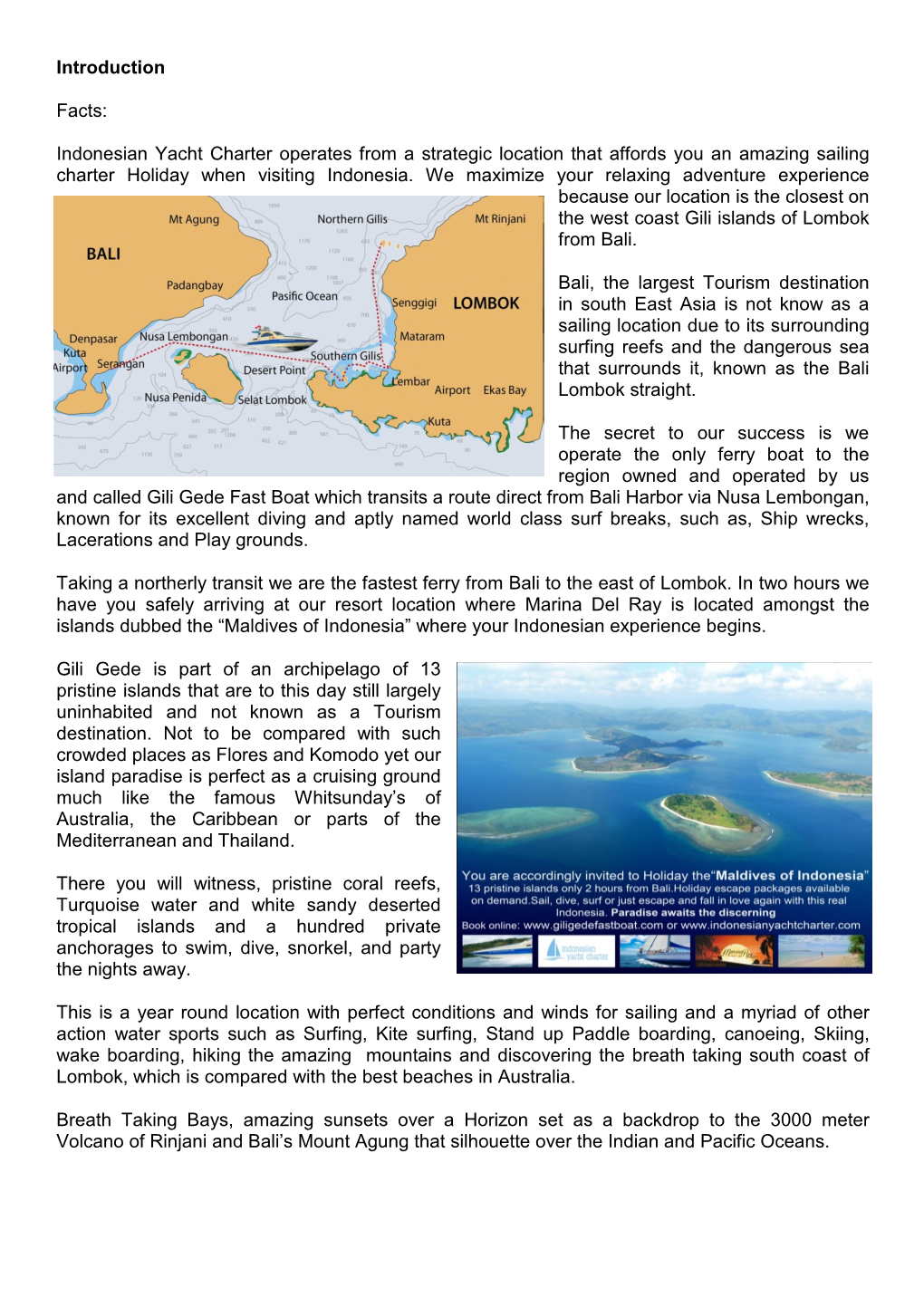 Introduction Facts: Indonesian Yacht Charter Operates from a Strategic