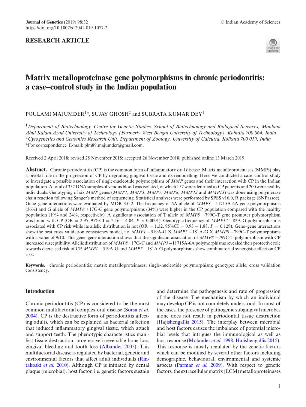 Matrix Metalloproteinase Gene Polymorphisms in Chronic Periodontitis: a Case–Control Study in the Indian Population