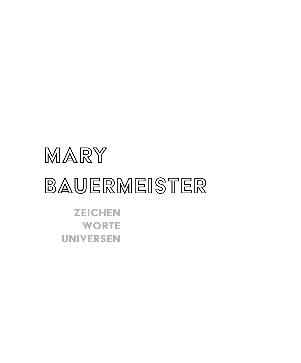 Mary Bauermeister Zeichen Worte Universen