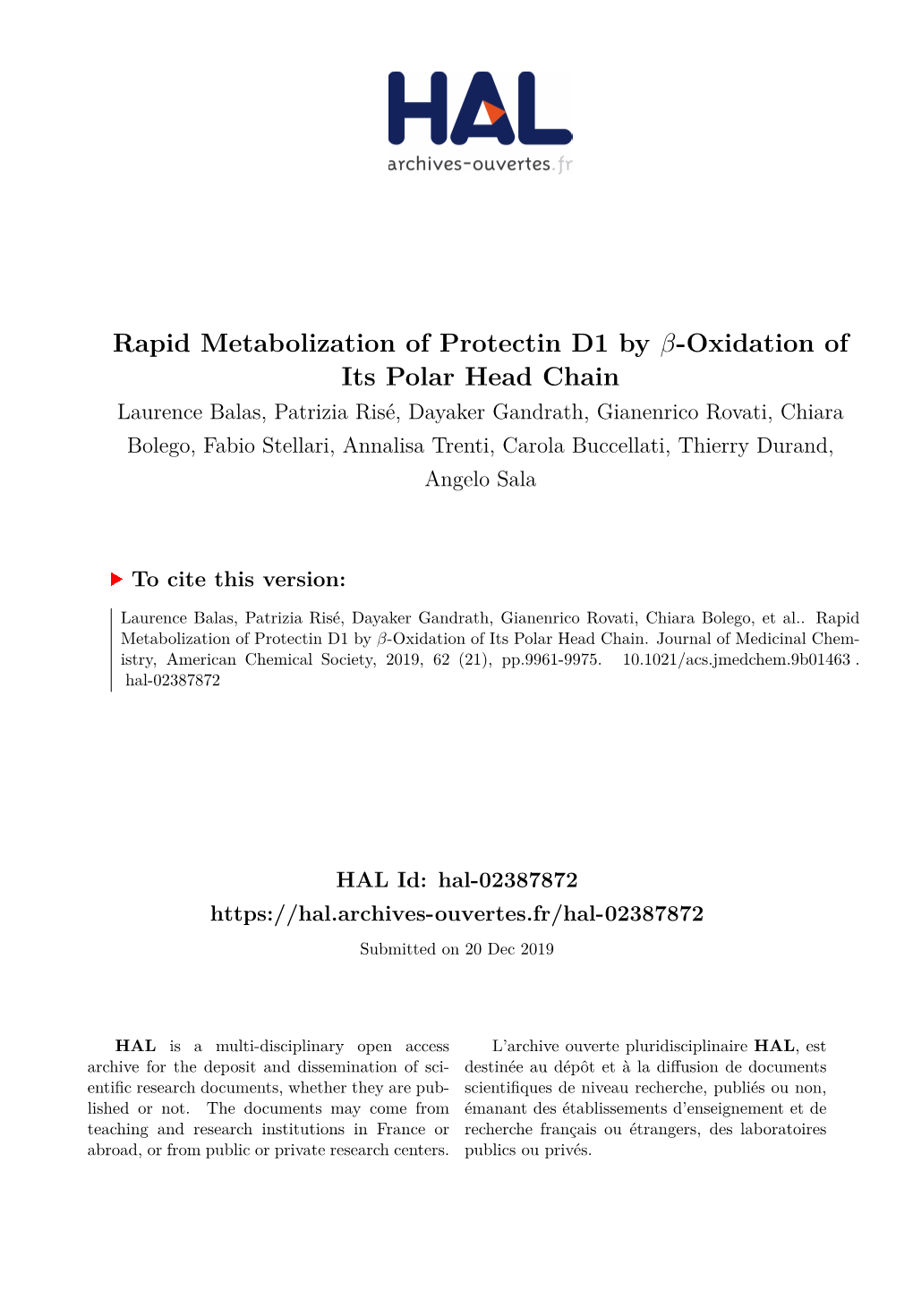 Rapid Metabolization of Protectin D1 by -Oxidation of Its Polar Head Chain