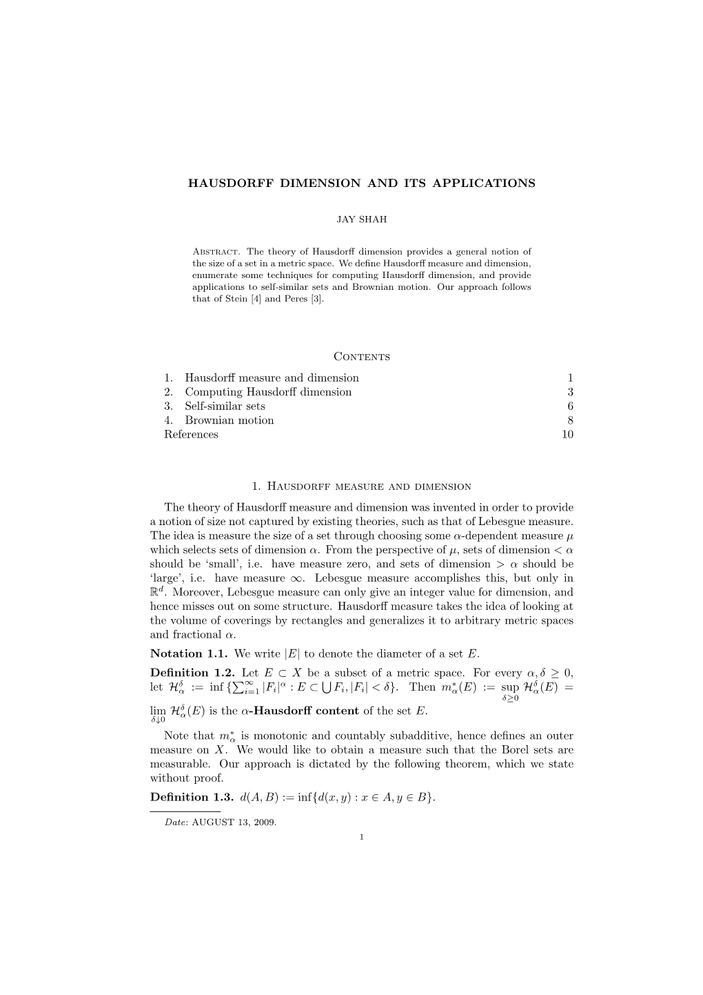 HAUSDORFF DIMENSION and ITS APPLICATIONS 1. Hausdorff