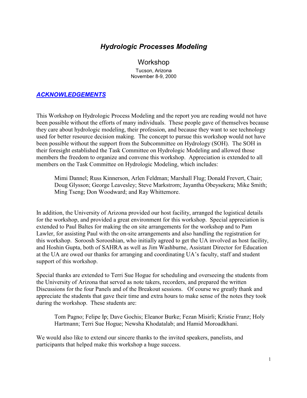 Hydrologic Processes Modeling Workshop Tucson, Arizona November 8-9, 2000
