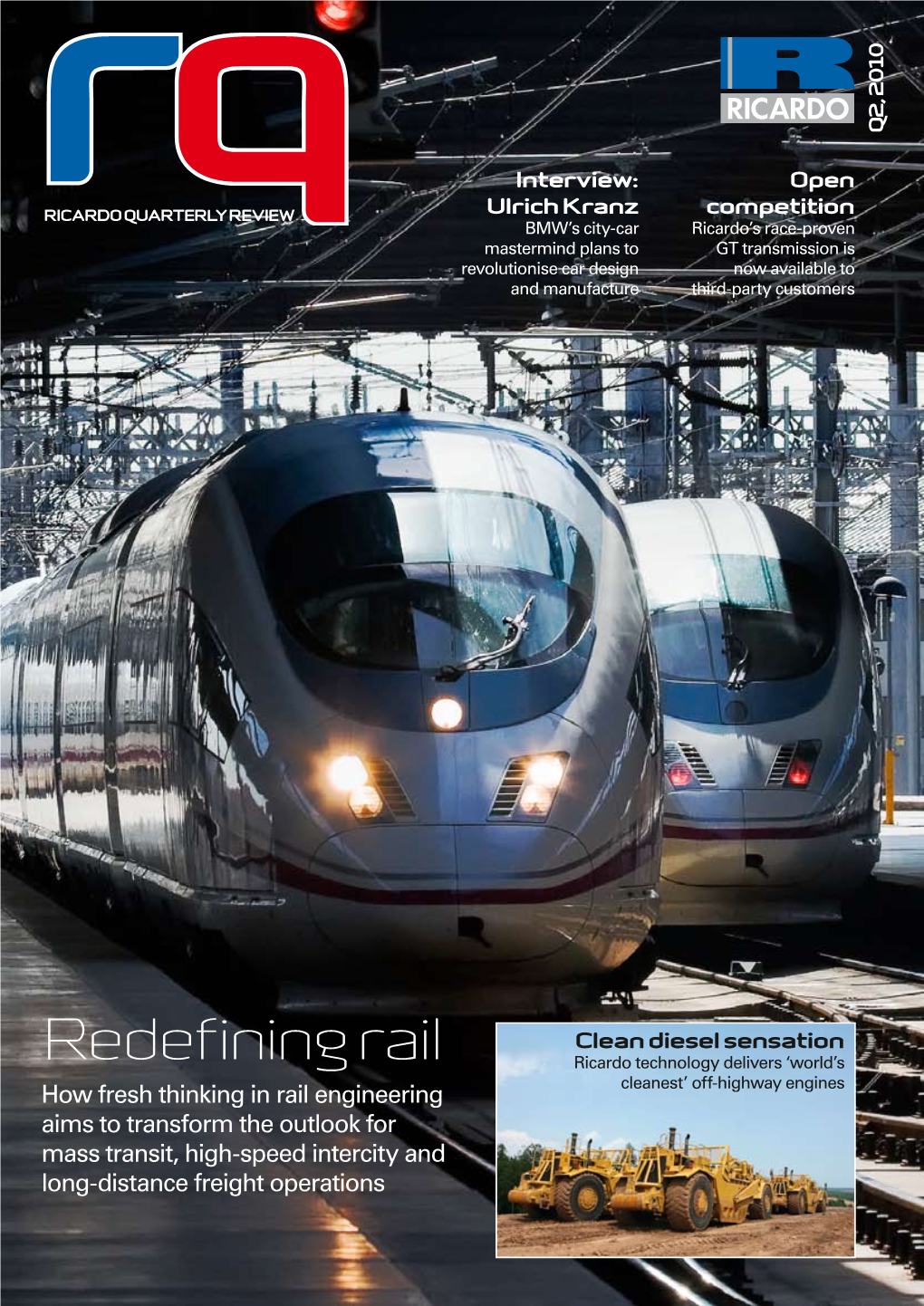 Redefining Rail
