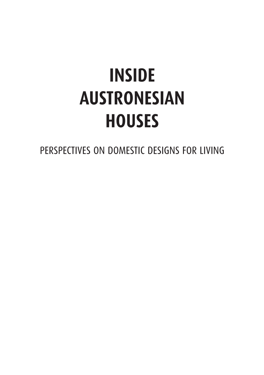 Inside Austronesian Houses