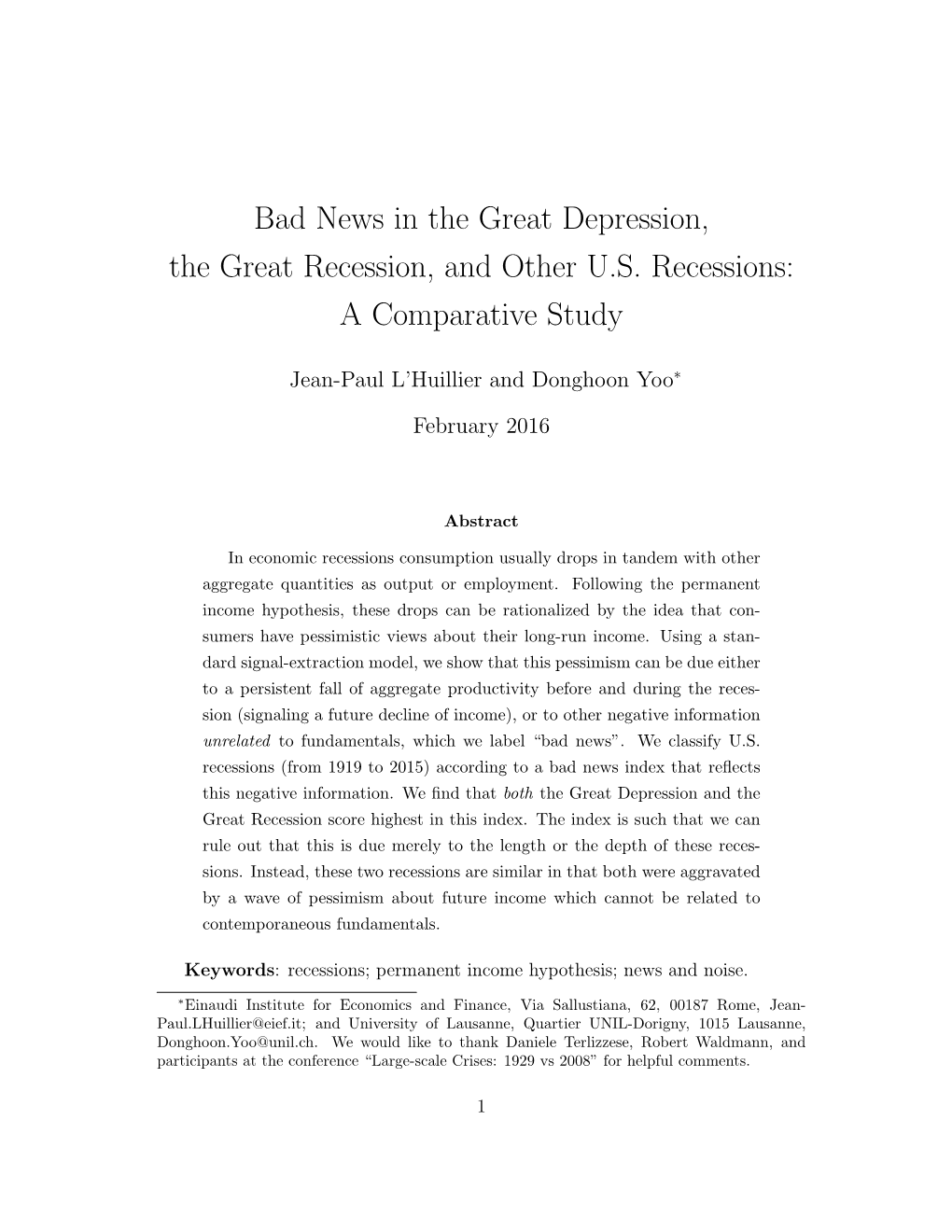 Bad News in the Great Depression, the Great Recession, and Other US