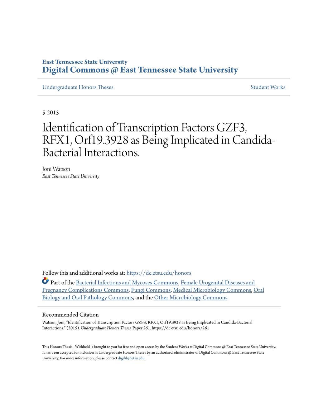 Identification of Transcription Factors GZF3, RFX1, Orf19.3928 As Being Implicated in Candida- Bacterial Interactions