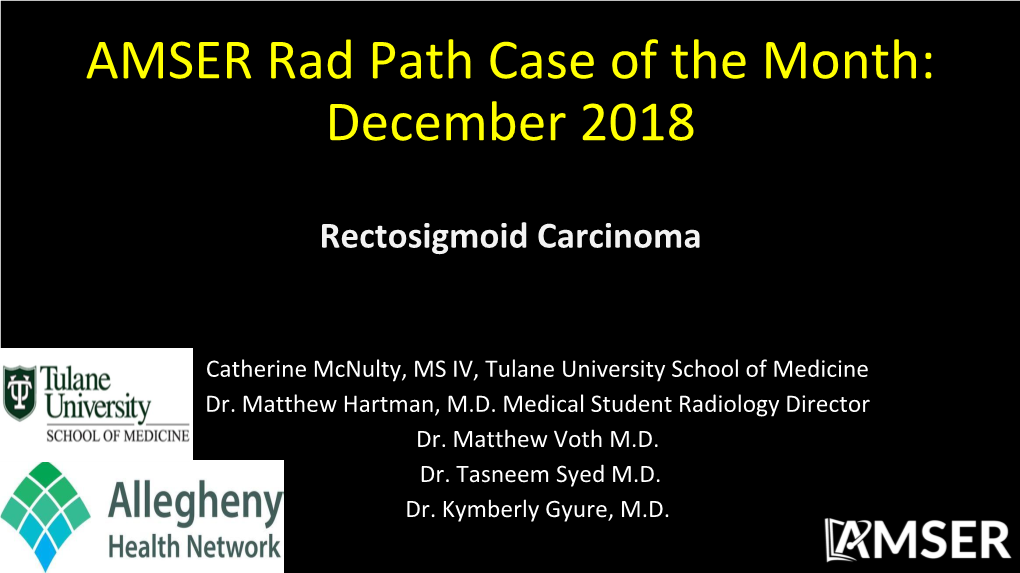 AMSER Rad Path Case of the Month: December 2018