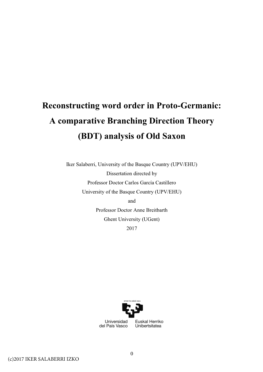 Reconstructing Word Order in Proto-Germanic: a Comparative Branching Direction Theory (BDT) Analysis of Old Saxon