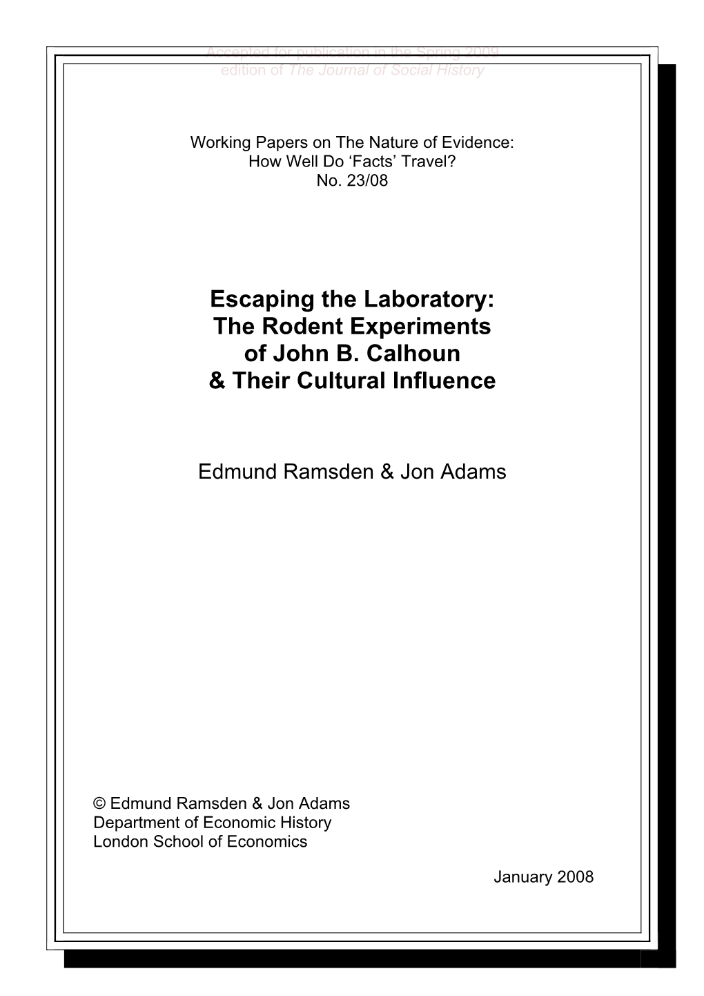 The Rodent Experiments of John B. Calhoun & Their Cultural Influence