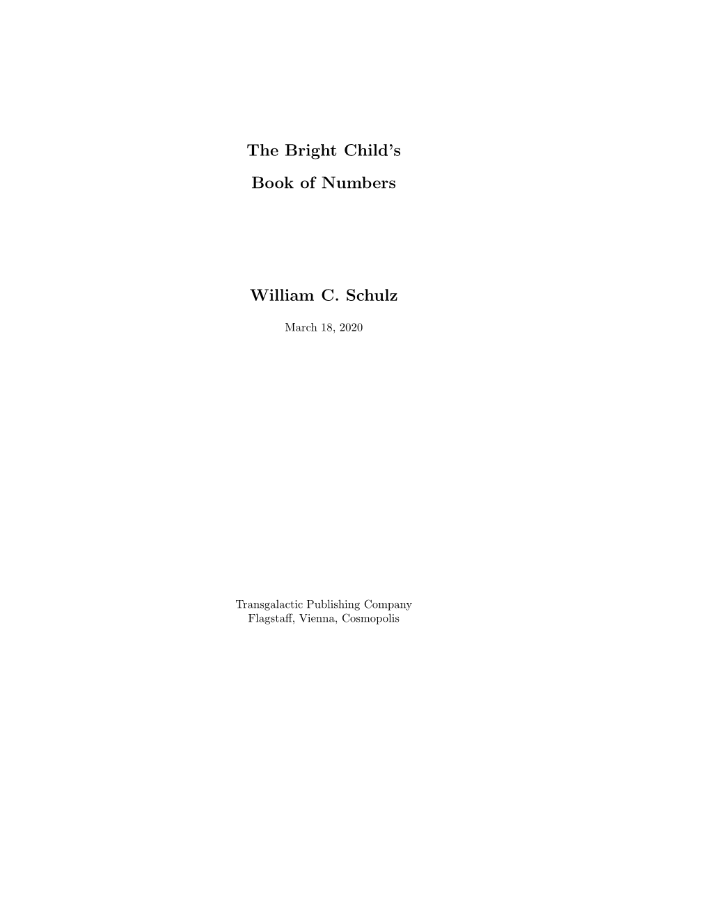 The Bright Child's Book of Numbers William C. Schulz