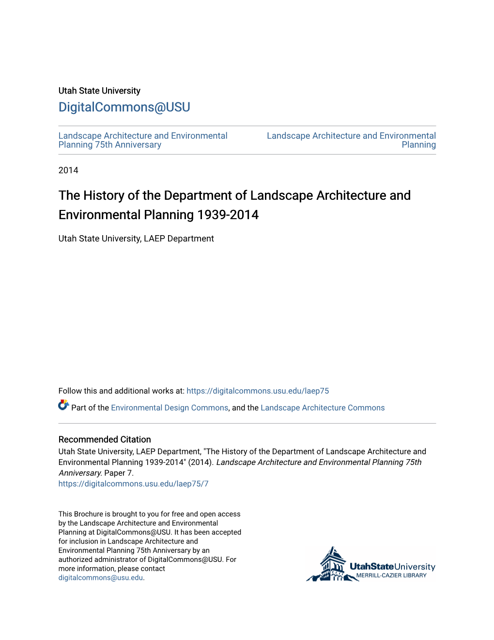 The History of the Department of Landscape Architecture and Environmental Planning 1939-2014