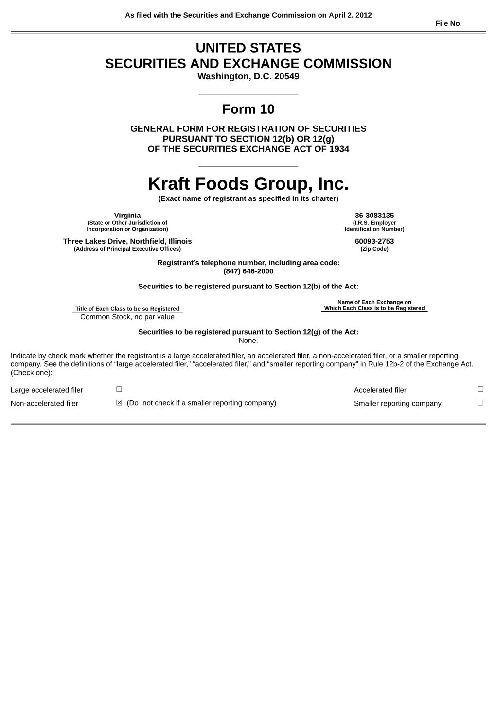 Kraft Foods Group, Inc. (Exact Name of Registrant As Specified in Its Charter)