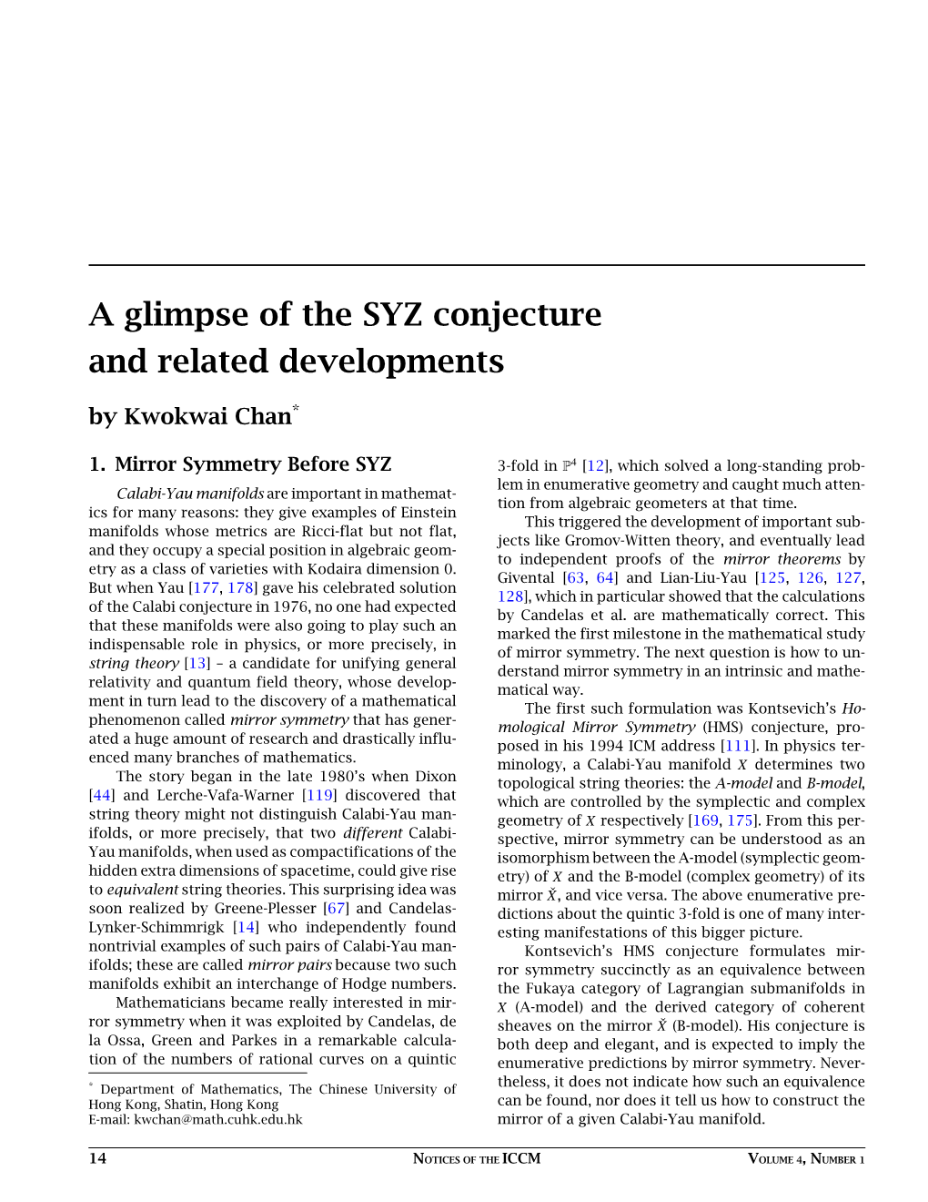 A Glimpse of the SYZ Conjecture and Related Developments by Kwokwai Chan*