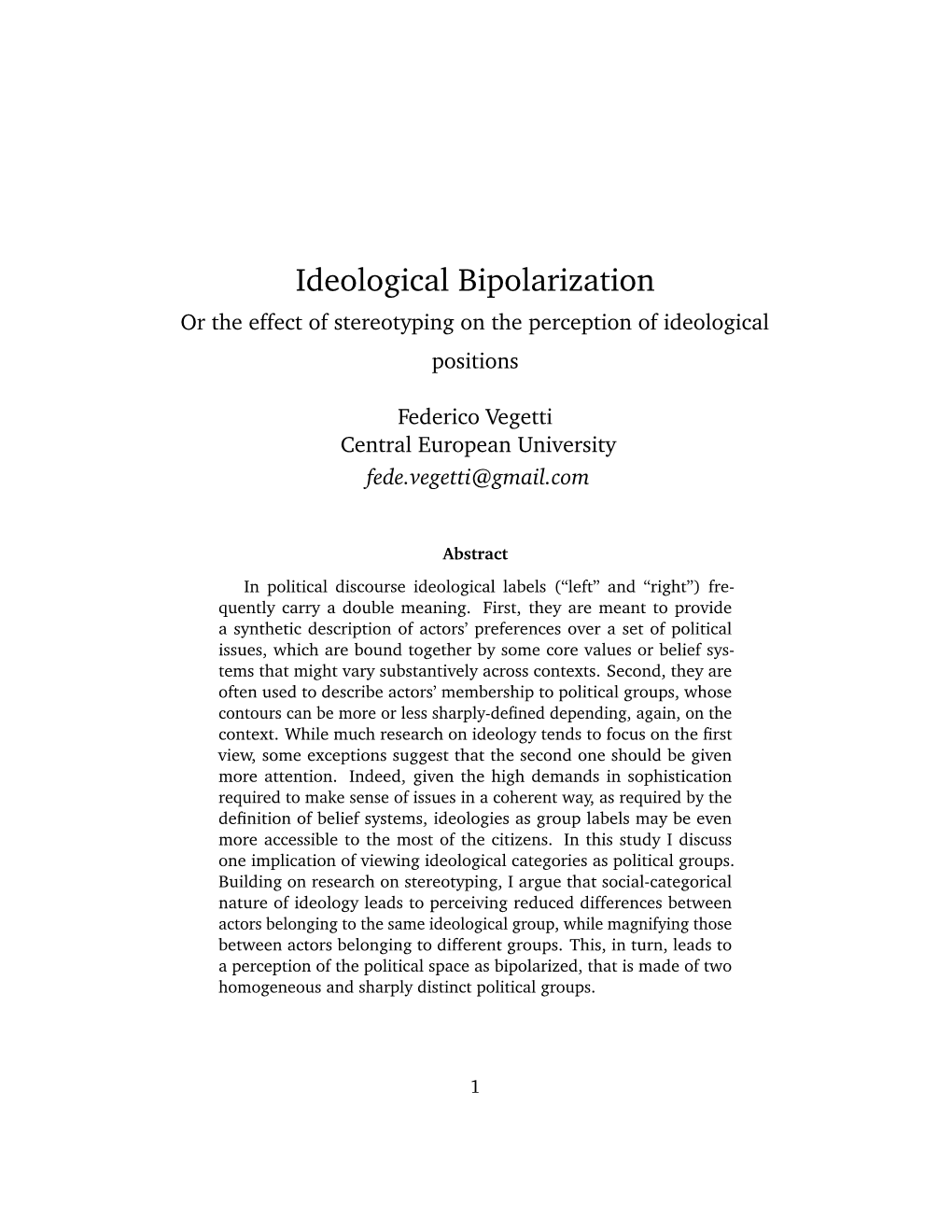 Ideological Bipolarization Or the Effect of Stereotyping on the Perception of Ideological Positions