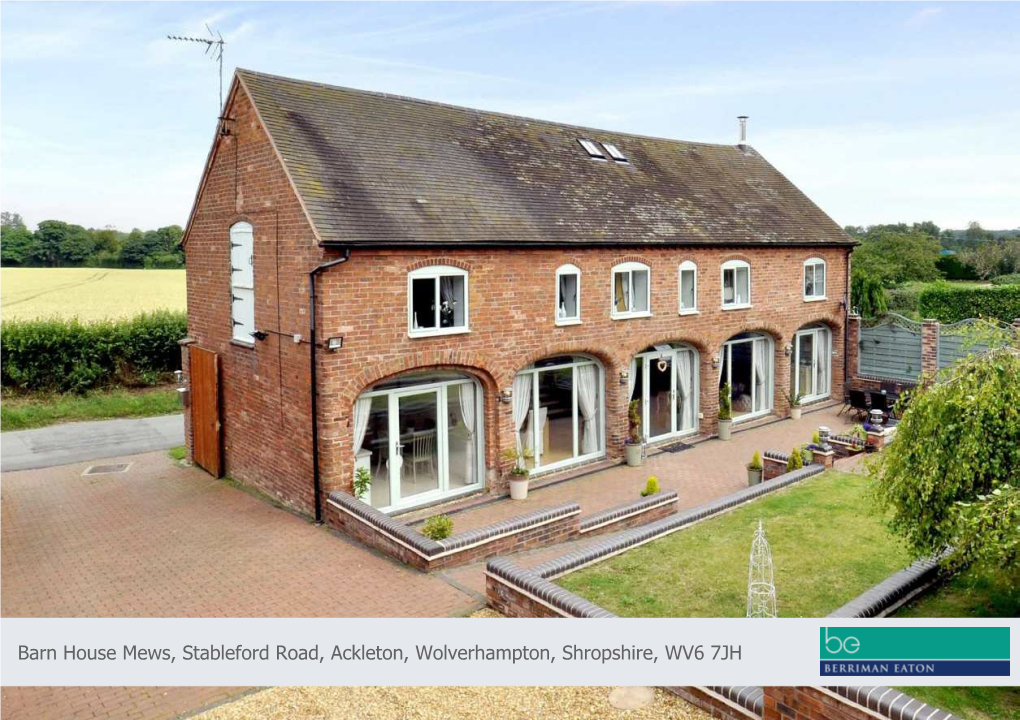 Barn House Mews, Stableford Road, Ackleton, Wolverhampton