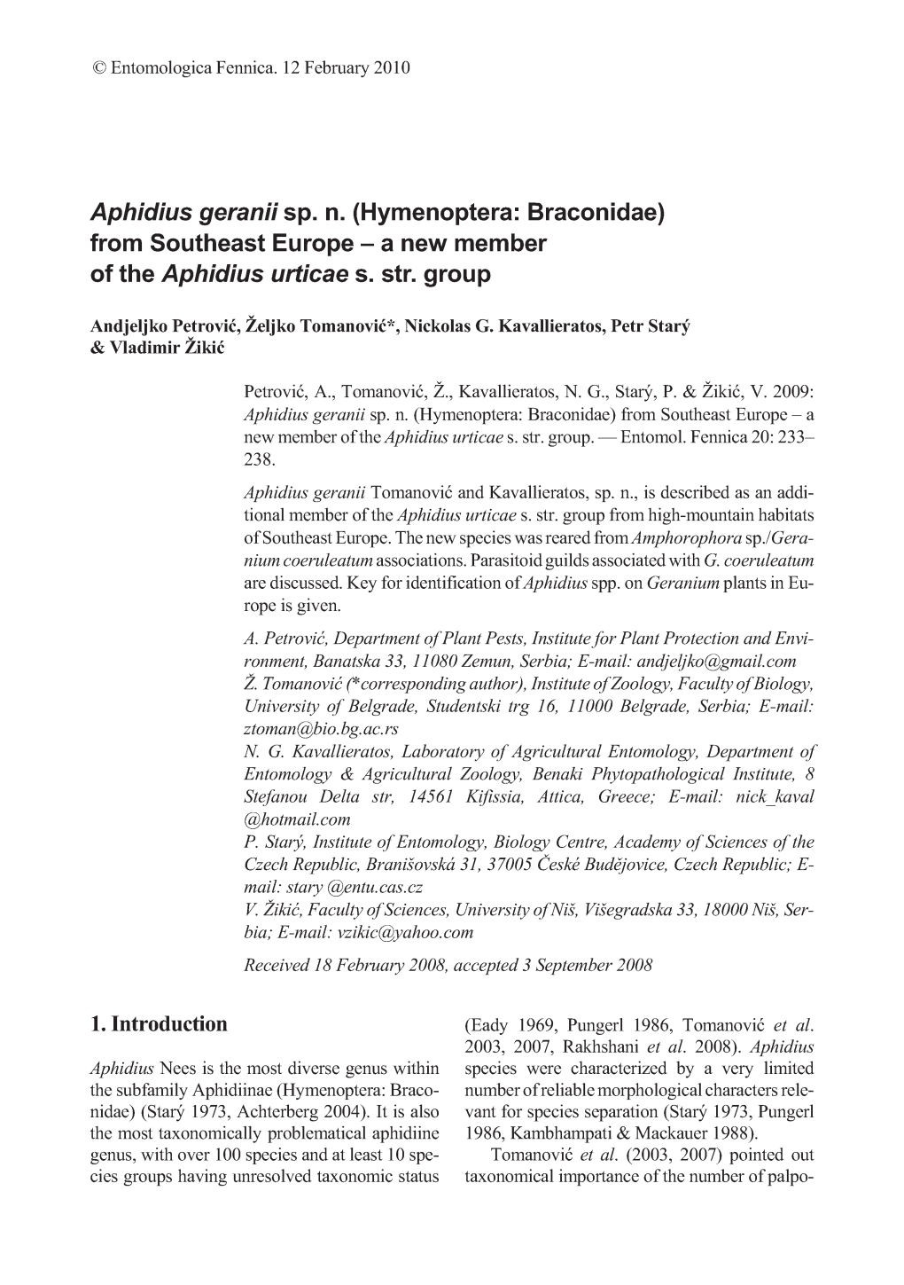 Aphidius Geranii Sp. N. (Hymenoptera: Braconidae) from Southeast Europe — a New Member of the Aphidius Urticae 5