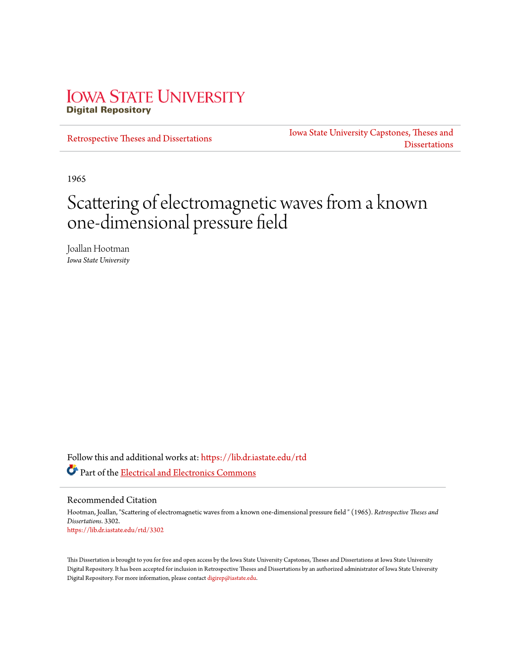 Scattering of Electromagnetic Waves from a Known One-Dimensional Pressure Field Joallan Hootman Iowa State University