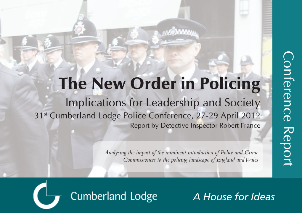 The New Order in Policing Conference Report