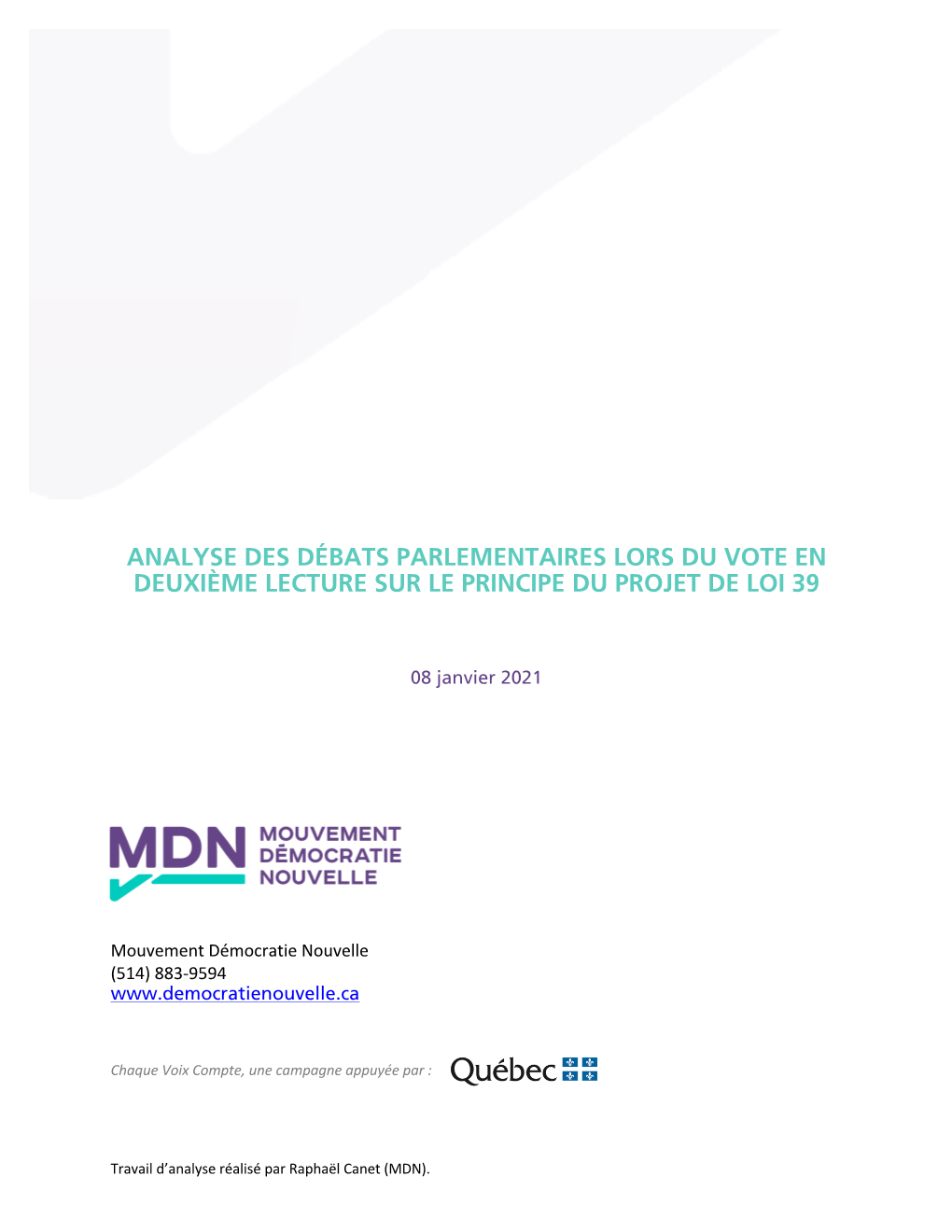 Analyse Des Débats Parlementaires Lors Du Vote En Deuxième Lecture Sur Le Principe Du Projet De Loi 39