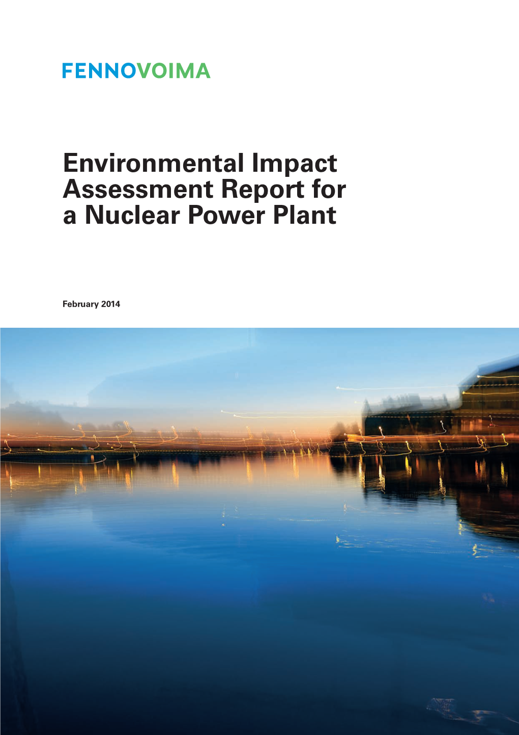 Environmental Impact Assessment Report for a Nuclear Power Plant