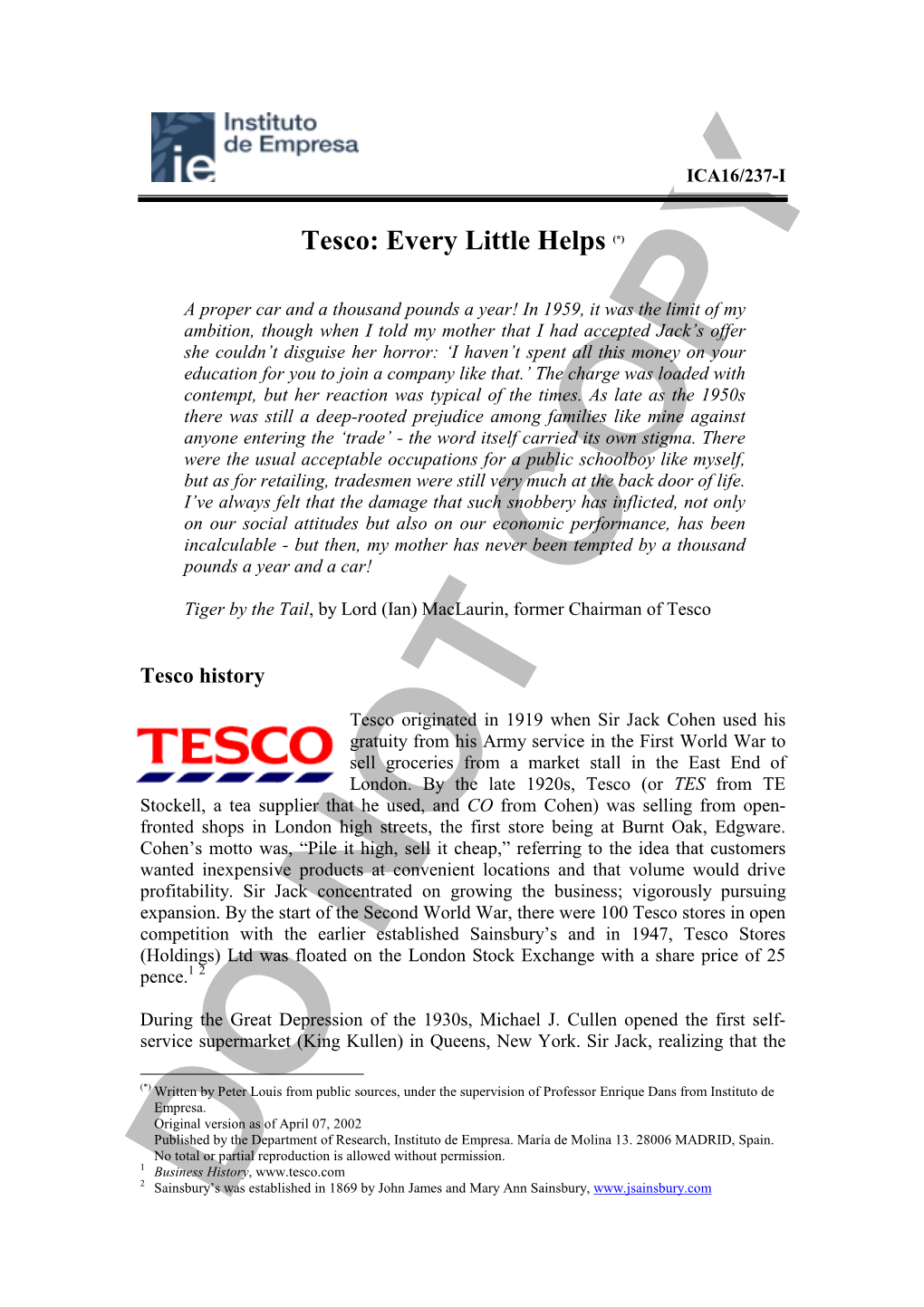 Tesco: Every Little Helps (*)