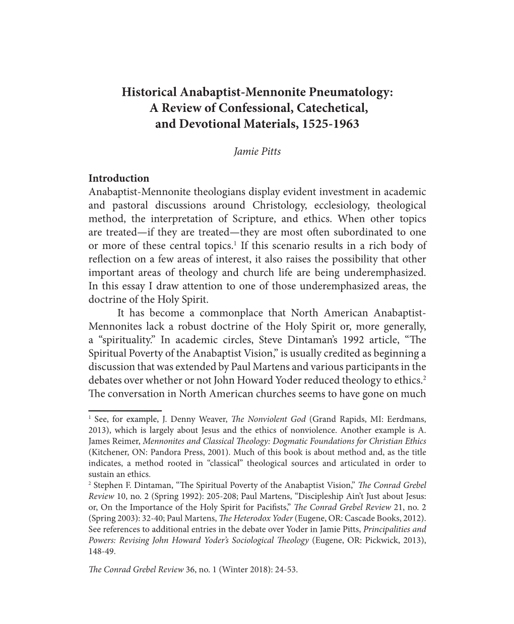 Historical Anabaptist-Mennonite Pneumatology: a Review of Confessional, Catechetical, and Devotional Materials, 1525-1963