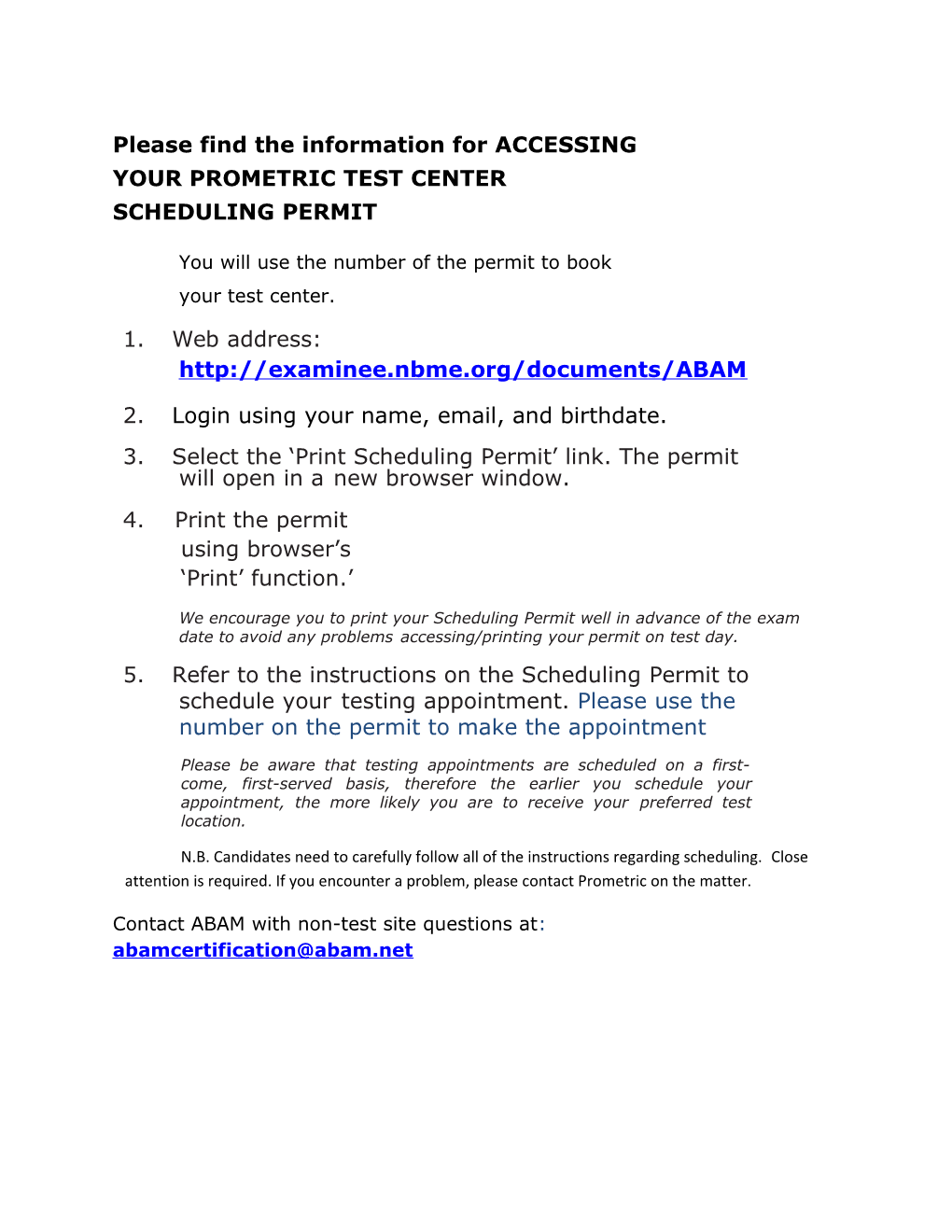 Please Find the Information for ACCESSING YOUR PROMETRIC TEST CENTER SCHEDULING PERMIT