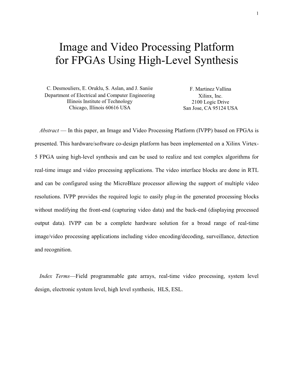 Image and Video Processing Platform for Fpgas Using High-Level Synthesis