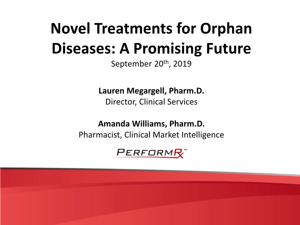 Novel Treatments for Orphan Diseases: a Promising Future September 20Th, 2019