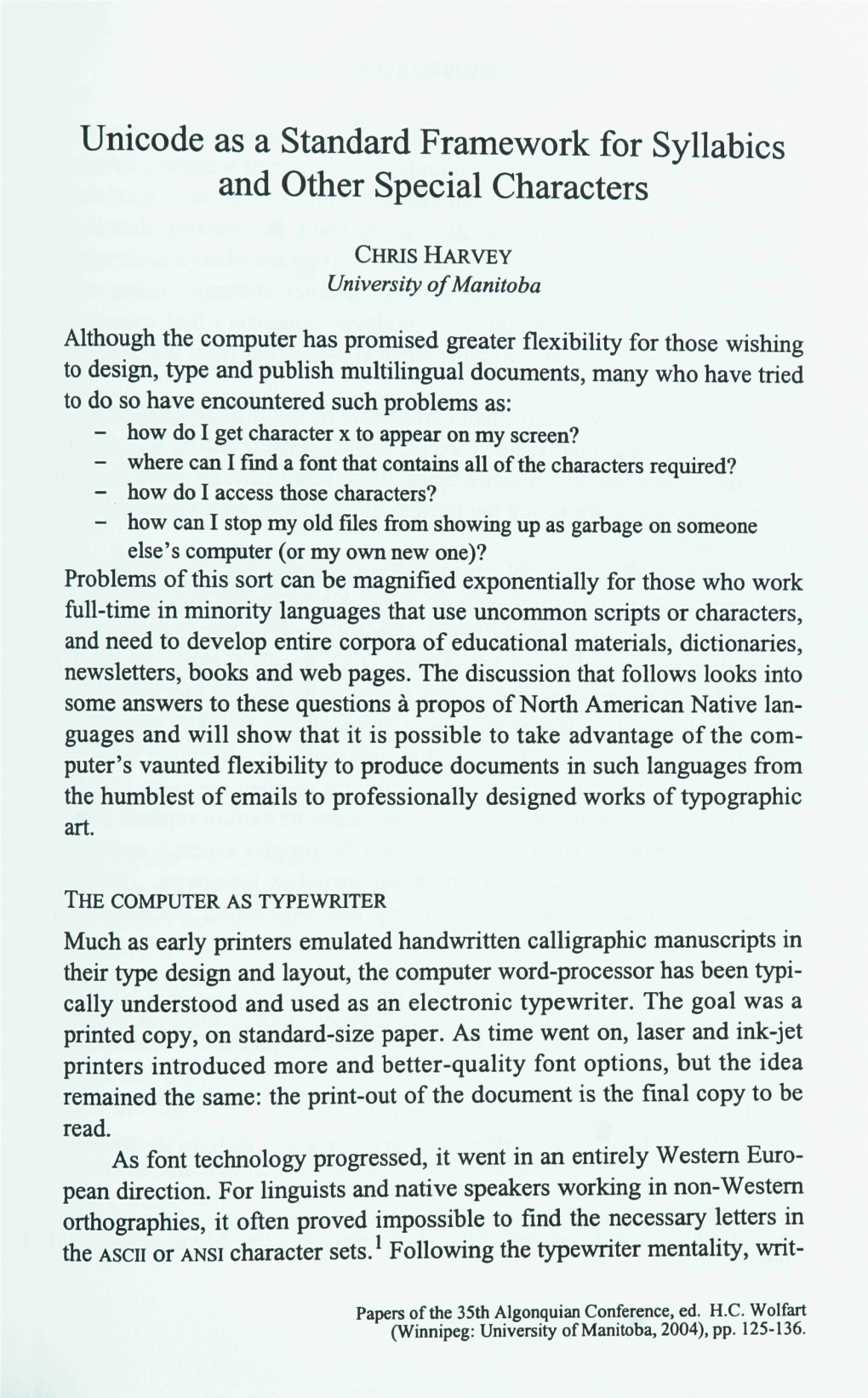 Unicode As a Standard Framework for Syllables and Other Special Characters