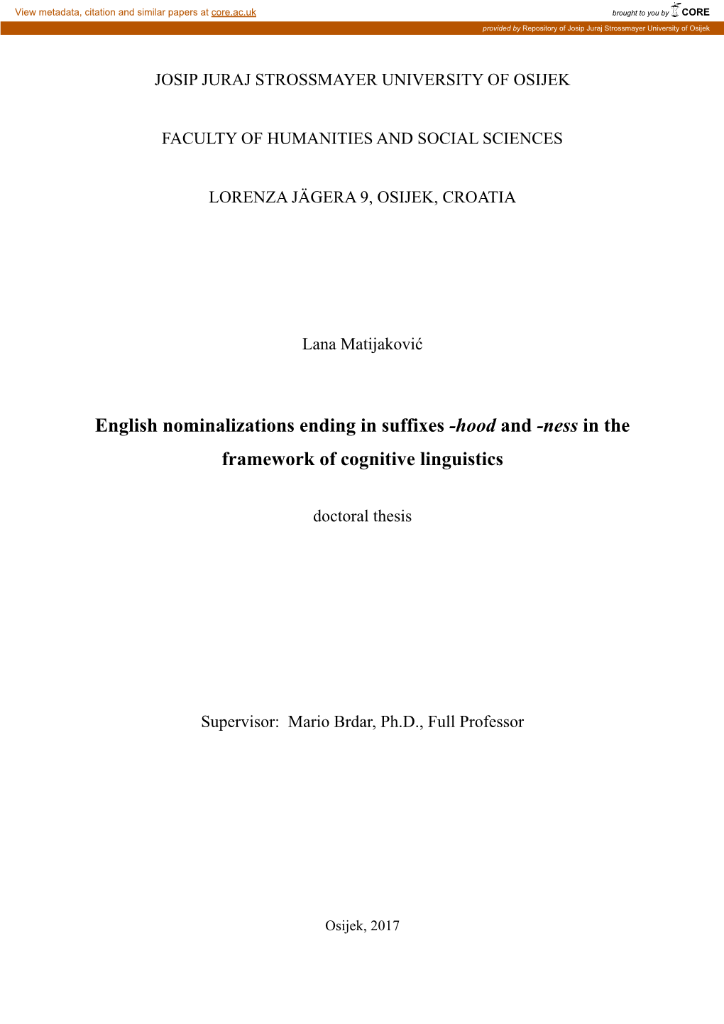 English Nominalizations Ending in Suffixes -Hood and -Ness in the Framework of Cognitive Linguistics