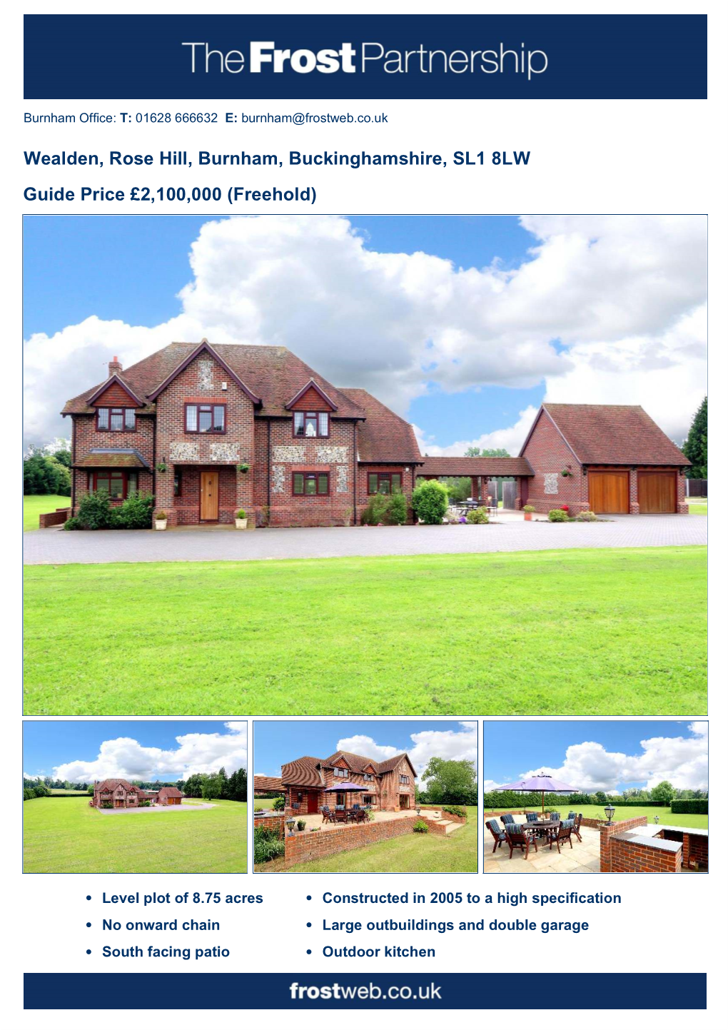 Wealden, Rose Hill, Burnham, Buckinghamshire, SL1 8LW Guide Price £2100000