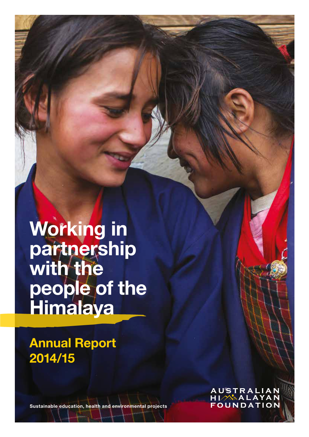 Working in Partnership with the People of the Himalaya