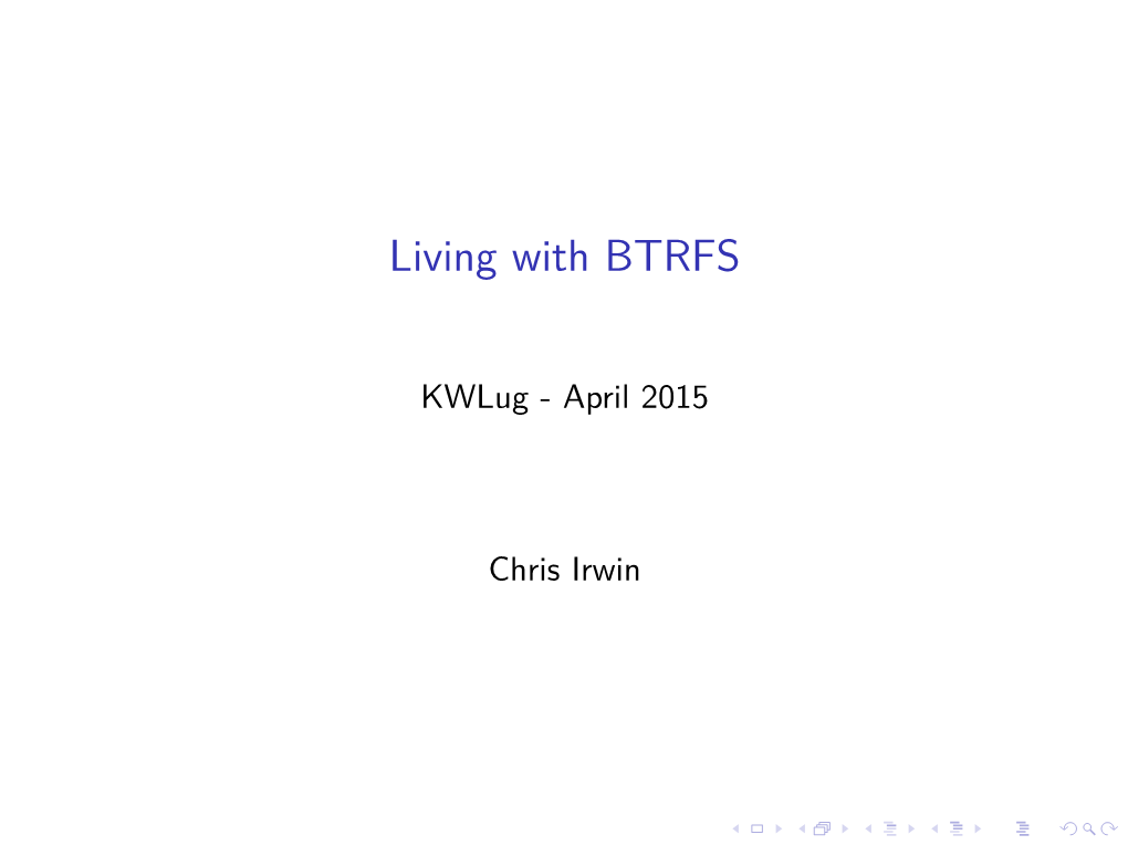 Living with BTRFS