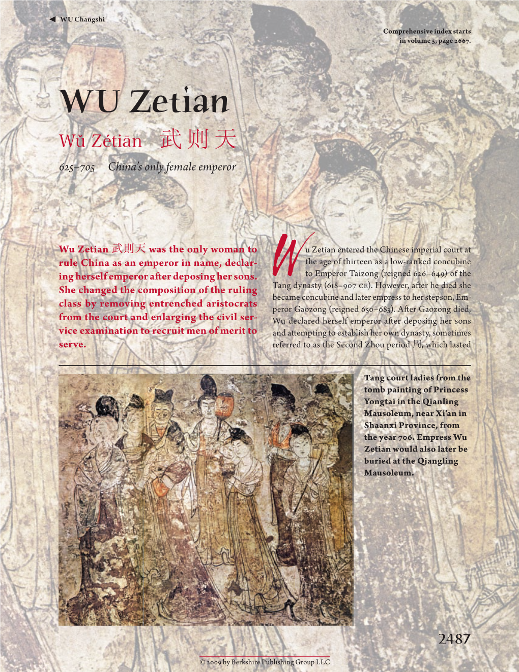 WU Zetian Wǔ Zétiān ​武则天 625–705 China’S Only Female Emperor