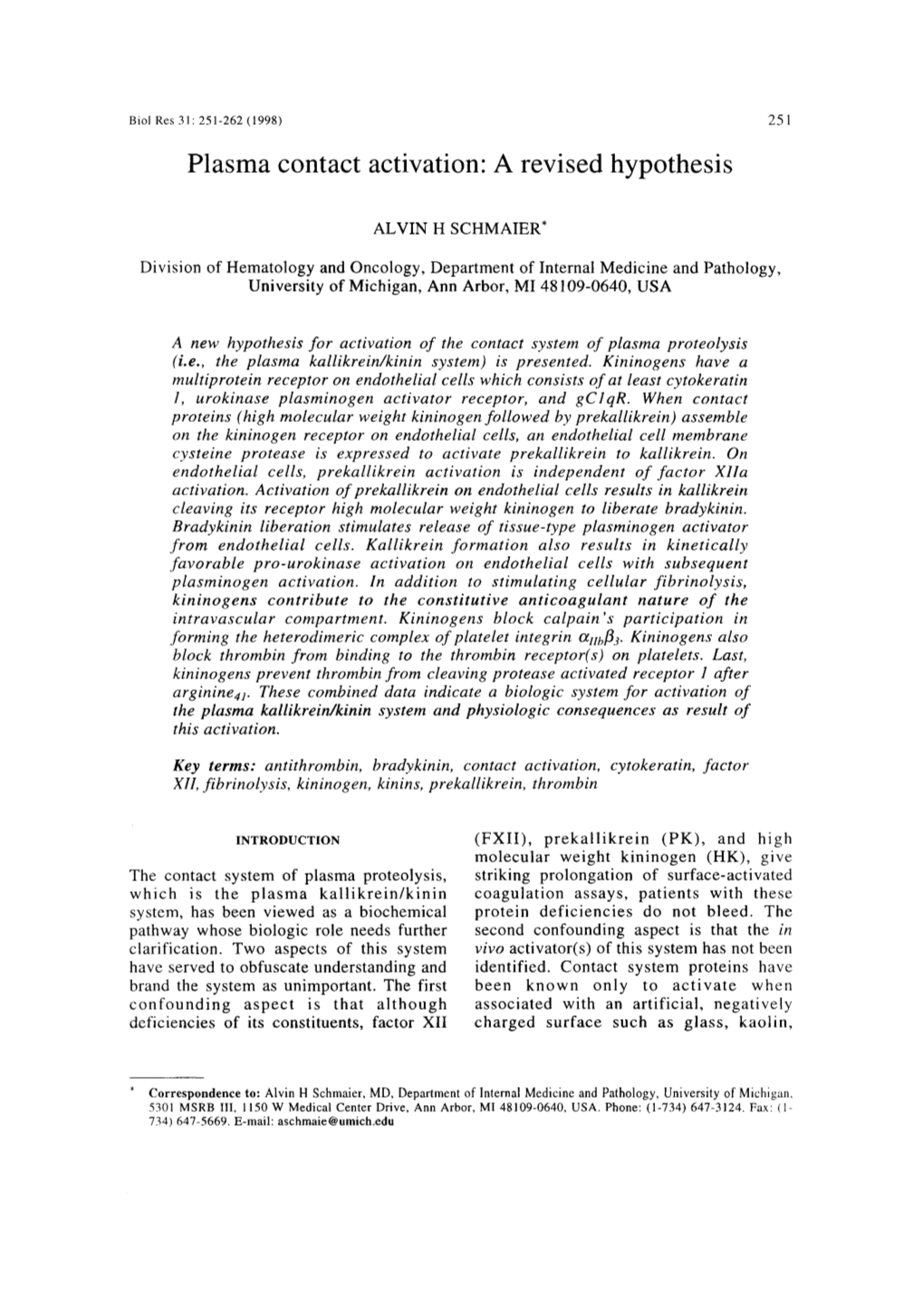 Plasma Contact Activation: a Revised Hypothesis