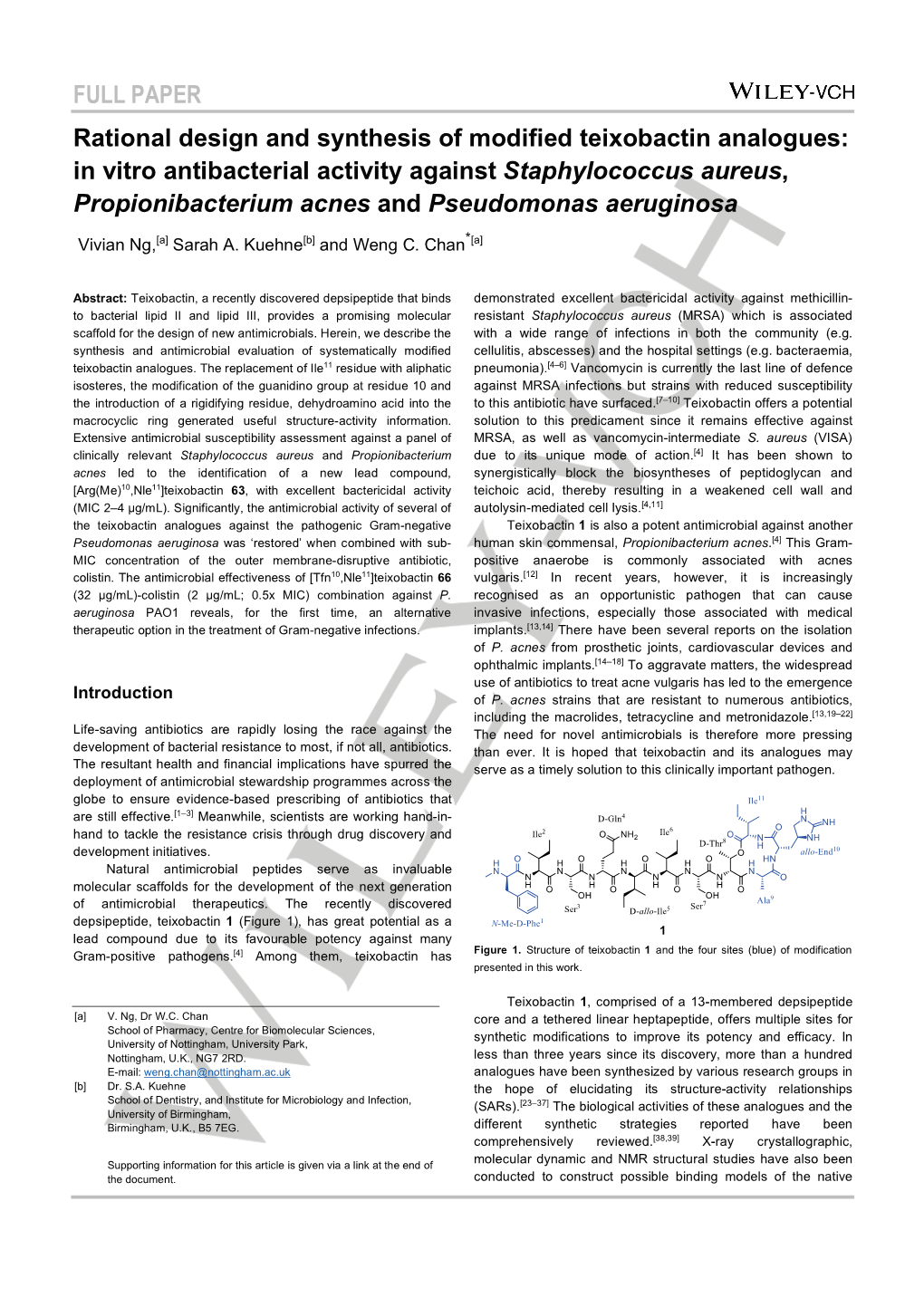 In Vitro Antibacterial Activity Against Staphylococcus Aureus, Propionibacterium Acnes and Pseudomonas Aeruginosa