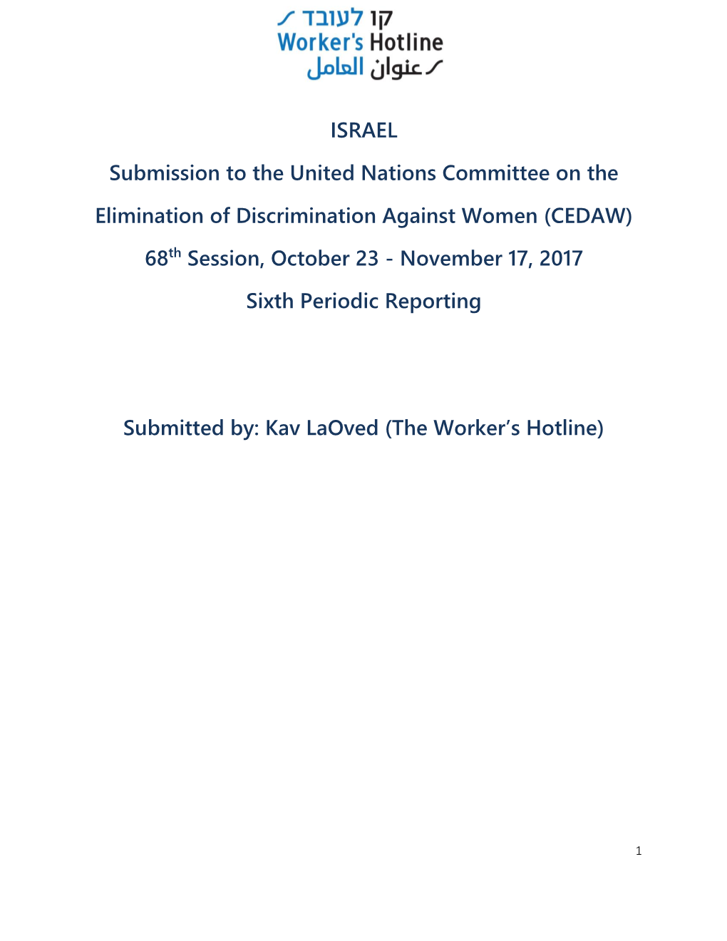 CEDAW) 68Th Session, October 23 - November 17, 2017 Sixth Periodic Reporting