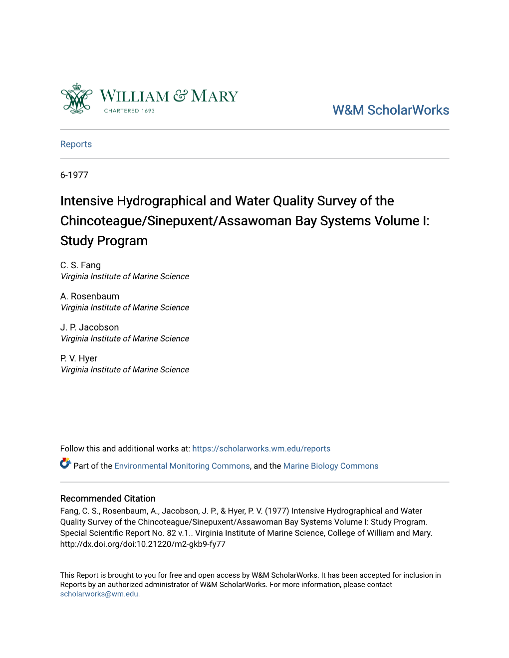 Intensive Hydrographical and Water Quality Survey of the Chincoteague/Sinepuxent/Assawoman Bay Systems Volume I: Study Program