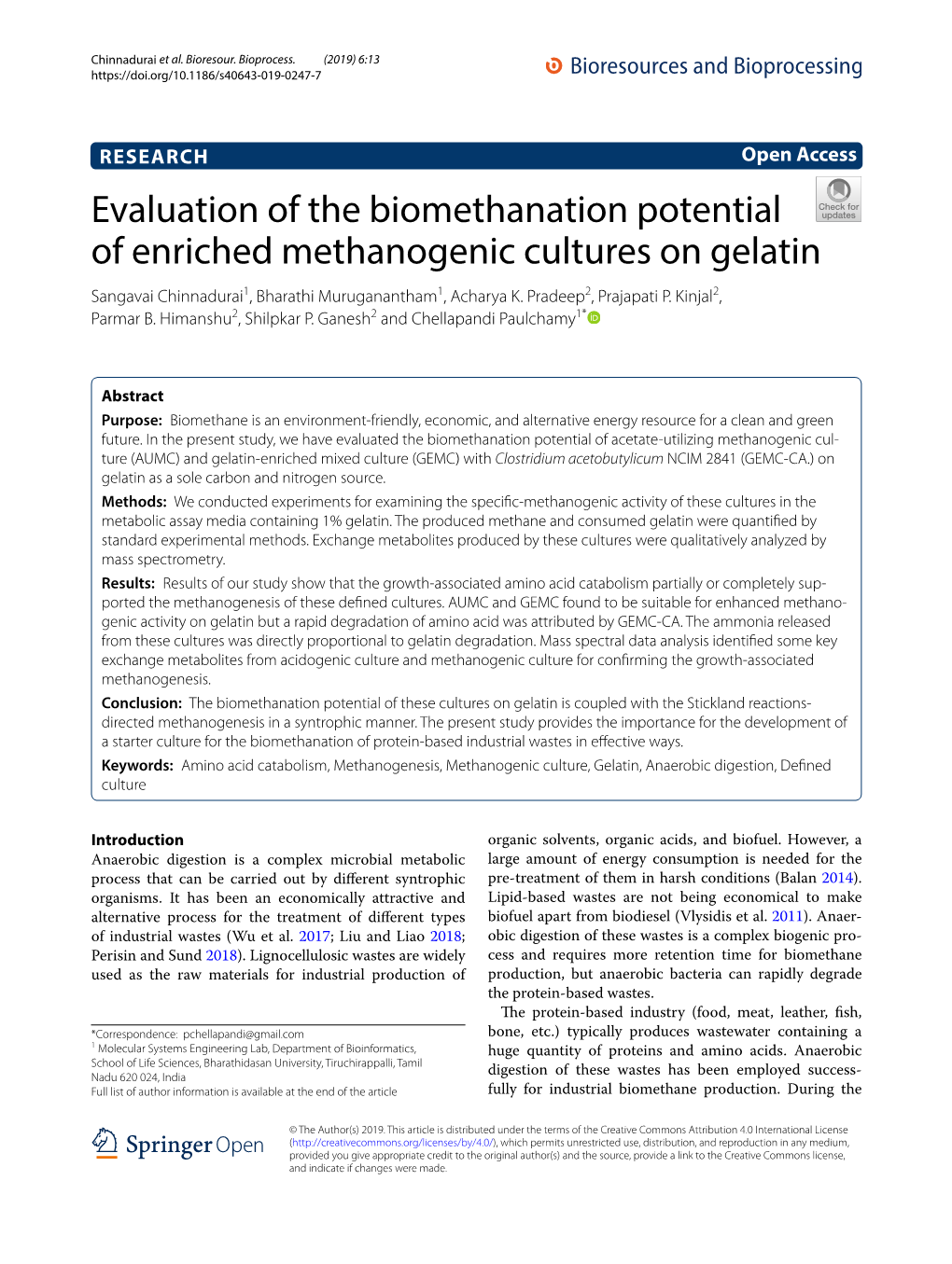 Evaluation of the Biomethanation Potential of Enriched Methanogenic Cultures on Gelatin Sangavai Chinnadurai1, Bharathi Muruganantham1, Acharya K