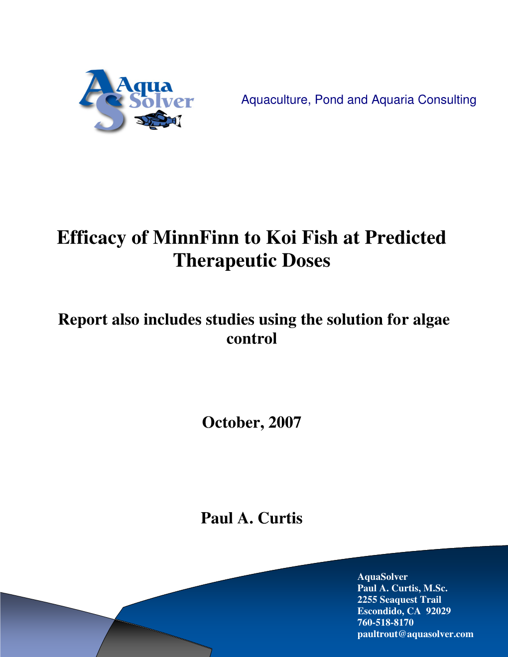 Efficacy of Minnfinn to Koi Fish at Predicted Therapeutic Doses