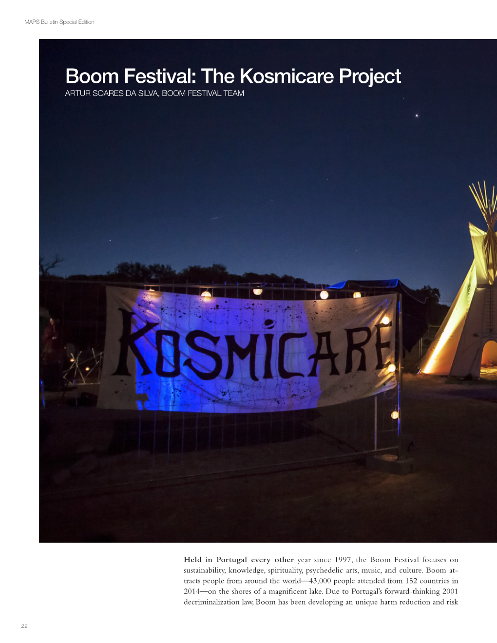 Boom Festival: the Kosmicare Project ARTUR SOARES DA SILVA, BOOM FESTIVAL TEAM