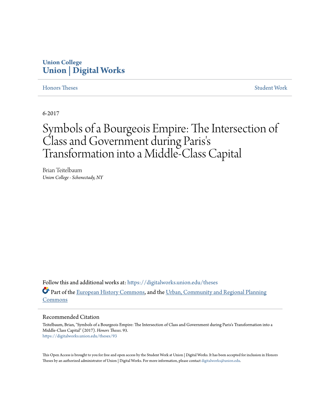 Symbols of a Bourgeois Empire: the Intersection of Class and Government During Paris’S Transformation Into a Middle-Class Capital