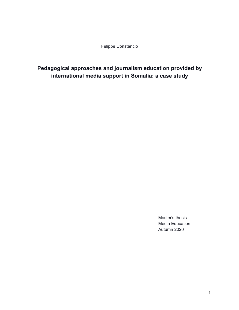 Pedagogical Approaches and Journalism Education Provided by International Media Support in Somalia: a Case Study