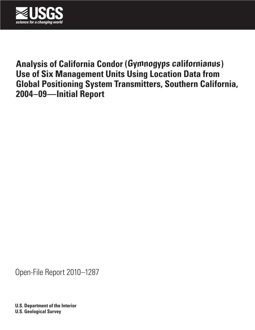 Gymnogyps Californianus) Use of Six Management Units Using Location Data from Global Positioning System Transmitters, Southern California, 2004–09—Initial Report