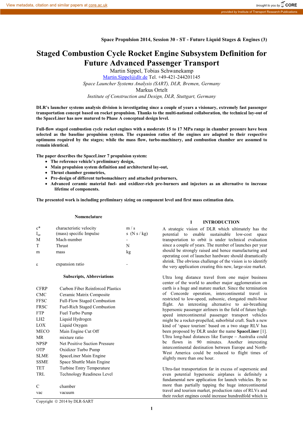 Staged Combustion Cycle Rocket Engine Subsystem Definition for Future Advanced Passenger Transport Martin Sippel, Tobias Schwanekamp Martin.Sippel@Dlr.De Tel