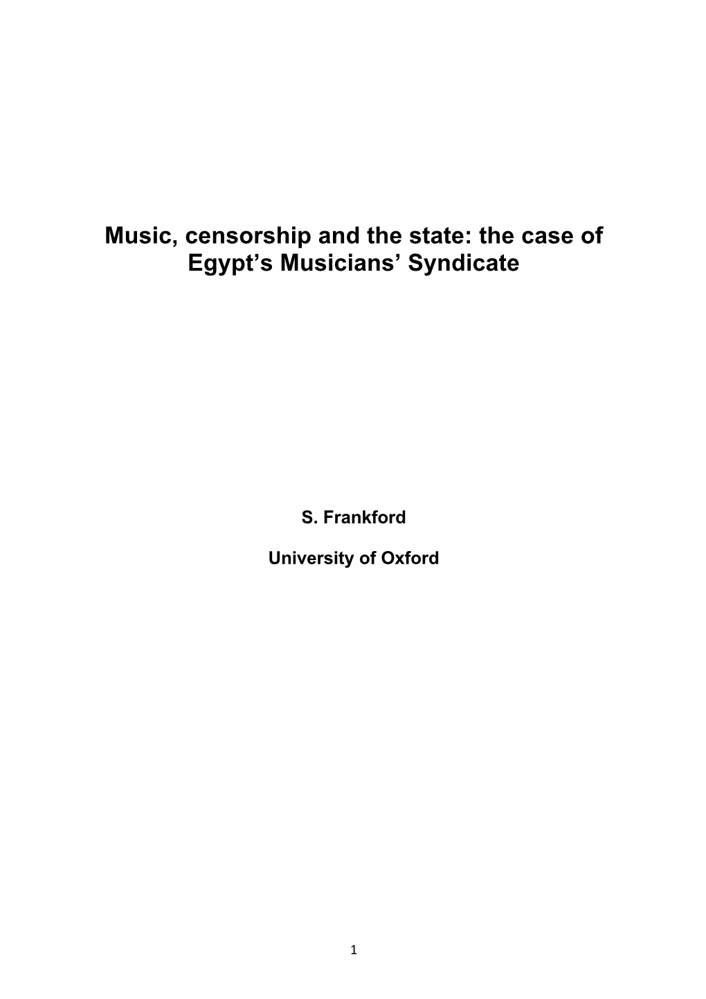 Music, Censorship and the State: the Case of Egypt’S Musicians’ Syndicate