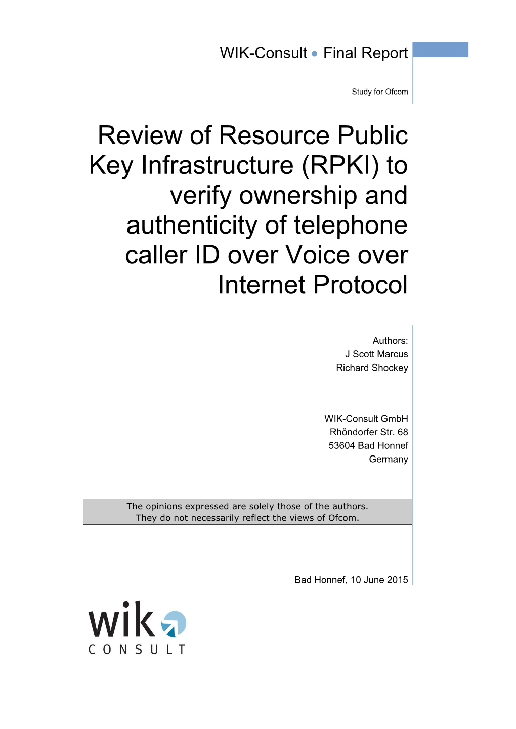 (RPKI) to Verify Ownership and Authenticity of Telephone Caller ID Over Voice Over Internet Protocol