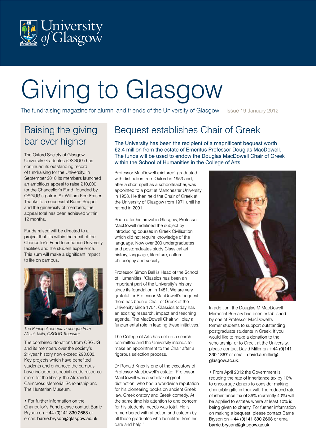 Giving to Glasgow the Fundraising Magazine for Alumni and Friends of the University of Glasgow Issue 19 January 2012
