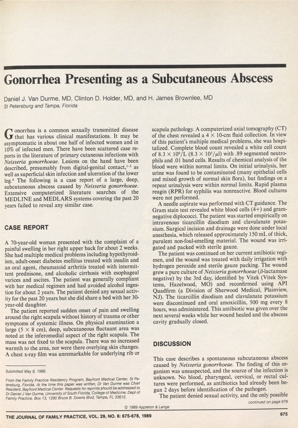 Gonorrhea Presenting As a Subcutaneous Abscess